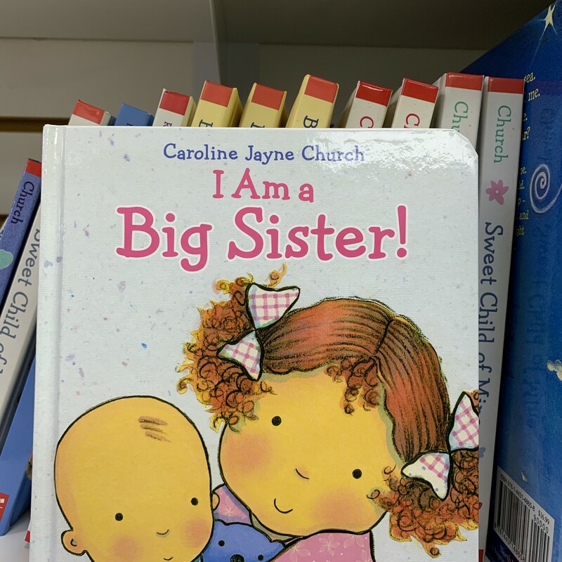 I Am A Big Sister, Hrdcvr, Size: Book