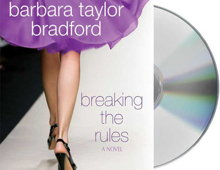 Audio
Barbara Bradford (Goodreads Author)
Breaking the Rules #7Emma Harte Saga
Romance Fiction

Following a terrifying encounter in the quiet English countryside, a young woman flees to New York in search of a new life. Adopting the initial M as her name, and reinventing herself, she embarks on a journey that will lead her to the catwalks of Paris, where she becomes the muse and star model to France’s iconic designer Jean-Louis Tremont.

When M meets the charming and handsome actor, Larry Vaughan in New York they fall instantly in love and marry. Soon, they become the most desired couple on the international scene, appearing on the cover of every celebrity magazine, adored by millions. With a successful career and a happy marriage, M believes she has truly put the demons of her past behind her. But M’s fortunes are about to take another dramatic twist.

A series of bizarre events turn out not to be accidents at all, but assaults on M and her family. The dark figure from M’s past, a psychopath with deadly intent, has made a vow: to shatter M’s world forever. But M also makes a vow: she will do everything to keep them all safe. When those you love are threatened and at risk, there’s nothing you won’t do to protect them… you’ll even resort to breaking the rules! Moving from New York to the chic fashion capitals of London and Paris, to the exotic locations of Istanbul and Hong Kong, this new tale from a renowned storyteller is a genuine pageturner