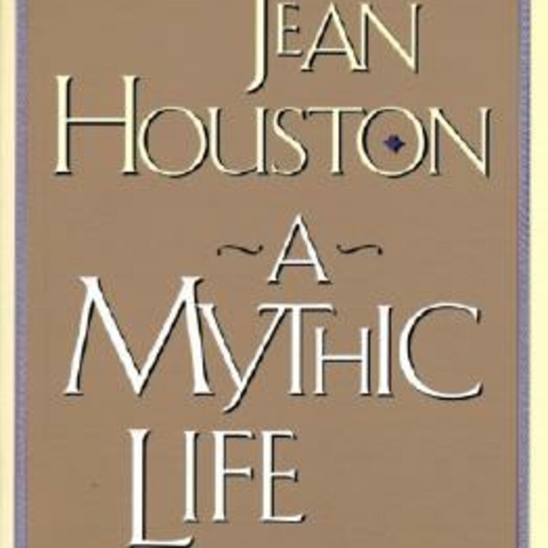 A Mythic Life