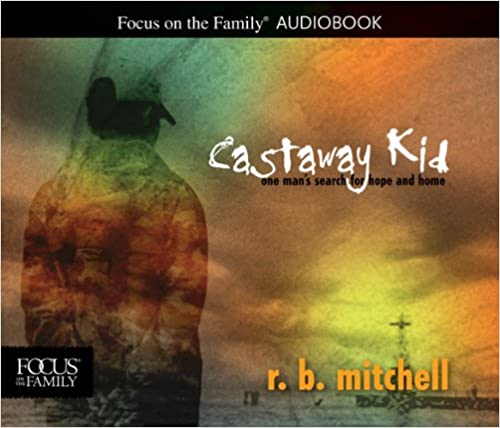 Audio
 R B Mitchell
Castaway Kid

Abandoned by his parents when he was just three years old, Rob Mitchell began his journey as one of the last “lifers” in an American orphanage. As Rob’s loneliness and rage grew, his hope shrank. Would he ever find a real family or a place to call home?

Heartbreaking, heartwarming, and ultimately triumphant, this true story shows how, with faith, every person can leave the past behind and forge healthier, happier relationships.

Now, Rob’s story has been turned into a compelling audiobook narrated by Paul Rothery. Listeners will be encouraged to find hope in every situation as they follow Rob through his life journey.