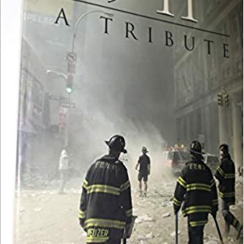 9-11 A Tribute