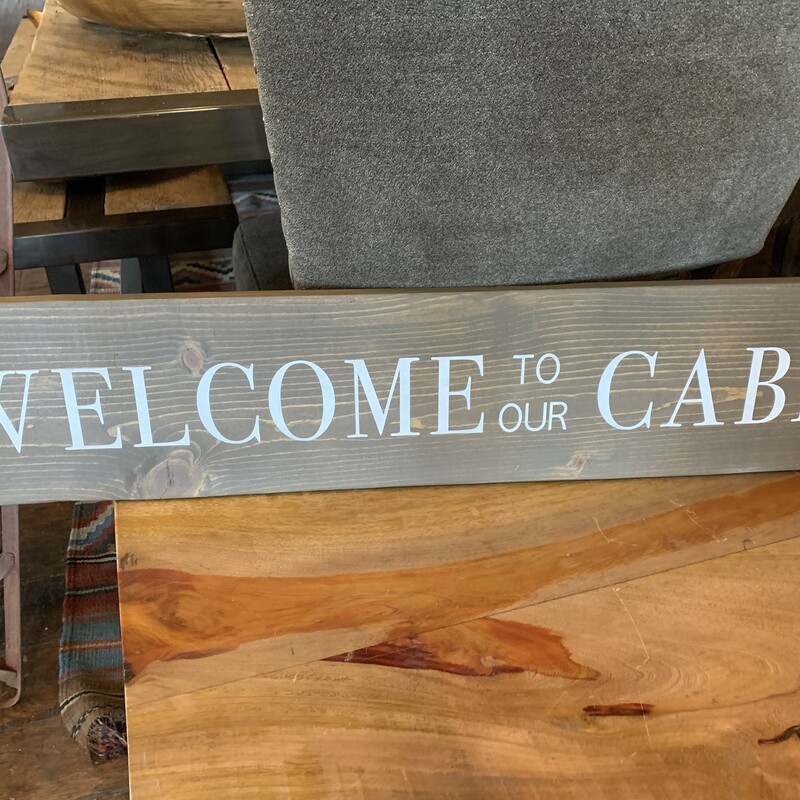 Welcome To Our Cabin

Size: 34Wx7H