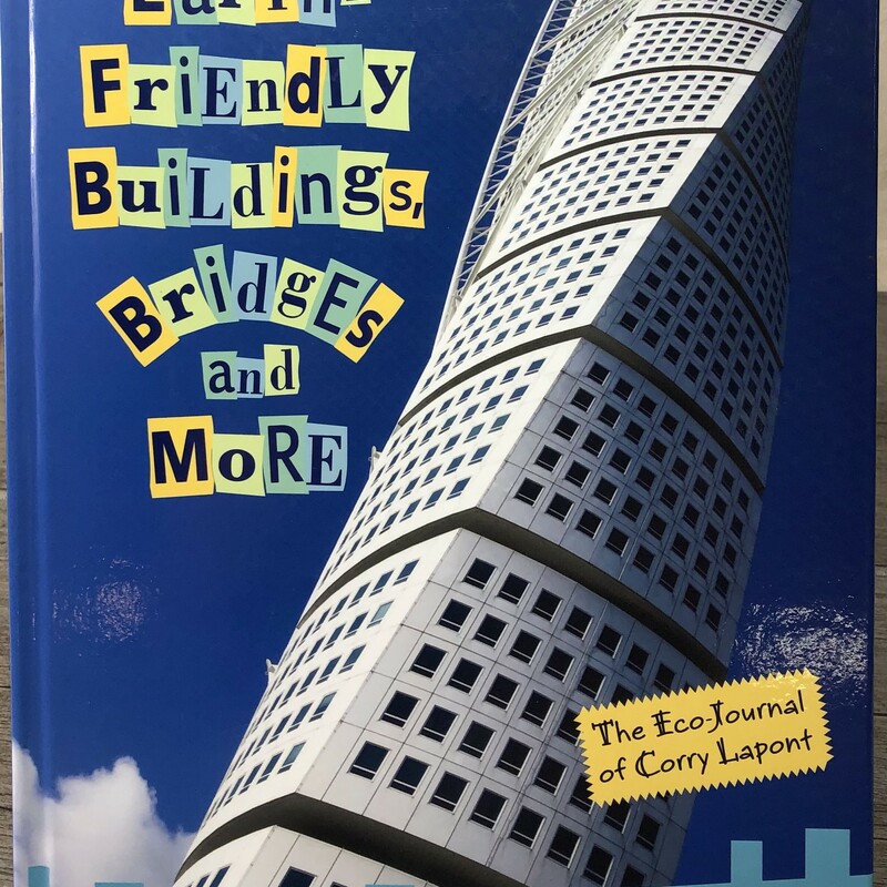 Earth Friendly Buildings Bridges and More, Blue, Size: Hardcover