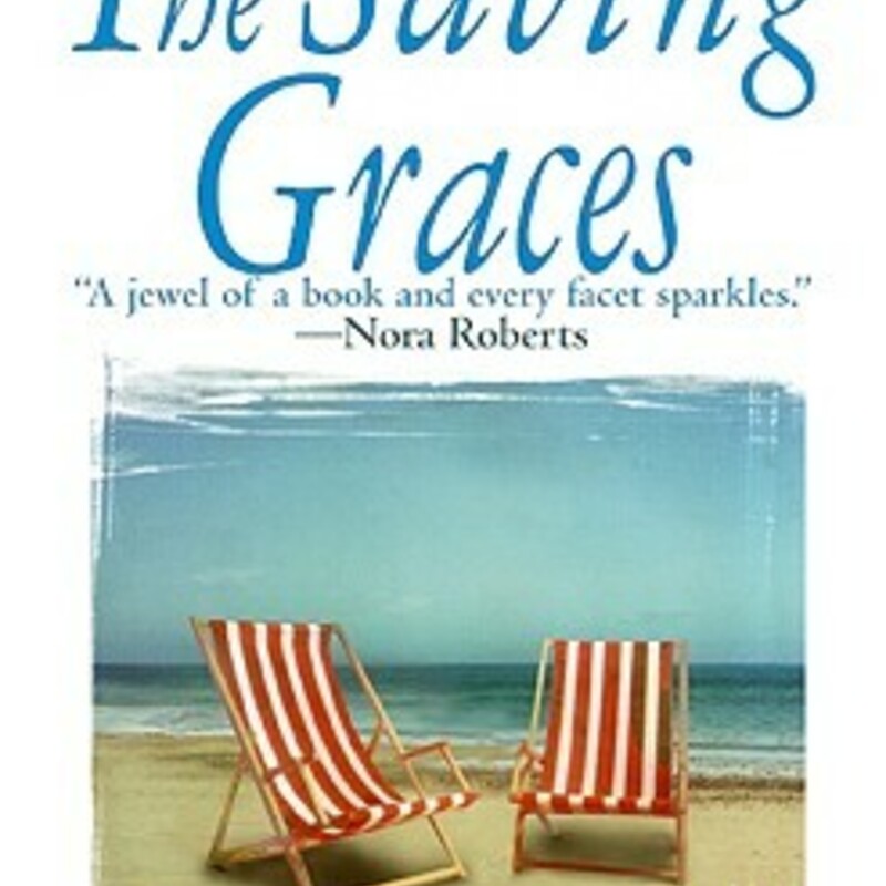 Paperback - Great
The Saving Graces
by Patricia Gaffney

Meet The Saving Graces, Four Of The
Best Friends A Woman Can Ever Have.For ten years, Emma, Rudy, Lee, and Isabel have shared a deep affection that has helped them deal with the ebb and flow of expectations and disappointments common to us all. Calling themselves the Saving Graces, the quartet is united by understanding, honesty, and acceptance -- a connection that has grown stronger as the years go by...

Though these sisters of the heart and soul have seen it all, talked through it all, Emma, Rudy, Lee, and Isabel will not be prepared for a crisis of astounding proportions that will put their love and courage to the ultimate test.