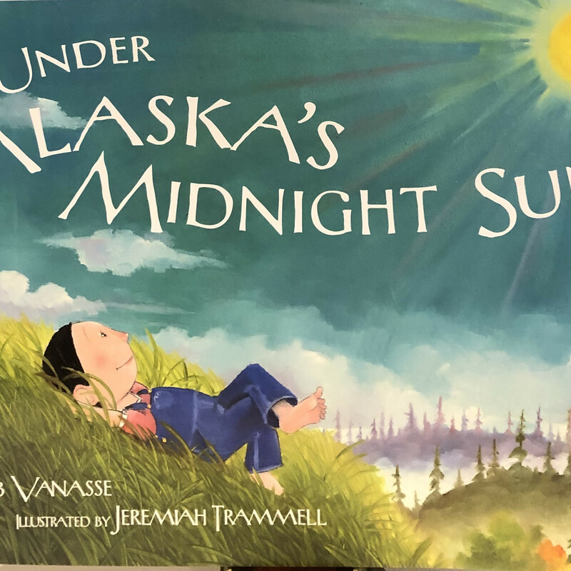 Under Alaskas Midnight Su