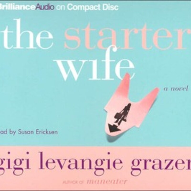 Audio
The Starter Wife
by Gigi Levangie Grazer (Goodreads Author)

When her husband Kenny dumps her (by cell phone) mere months before their ten-year wedding anniversary, Gracie Pollock finds herself reeling. Though her role as the wife of a semifamous Hollywood studio executive often left her cold, Gracie had grown accustomed to the unique privileges extended to Tinseltown’s power elite: reservations at Spago on a Friday night; beauty treatments by dermatologists (Arnie), manicurists (Jessica), and colorists (Christophe) to the stars; line-jumping at Disneyland with her daughter and Ugg-wearing celebrity offspring. And despite consenting to naming their daughter Jaden in a (failed) attempt to lure Will Smith into one of Kenny’s productions, Gracie believed she and Kenny were different from other Hollywood couples. She never thought she’d be a starter wife. But now that her marriage is over, she’s a social pariah, and it’s only through a faux pas by her world-class florist that she learns her husband has upgraded: Kenny is dating a pop tartlet.

With images of the ‘tween queen everywhere she turns, Gracie seeks refuge at her best friend’s Malibu mansion for some much-needed divorce therapy. Soon she’s associating with all the wrong people, including a mysterious hunk who saves her from drowning, the security guard at her gated community, and—God forbid—Kenny’s boss, one of Hollywood’s better-known Lotharios.

With her signature wit, sassy style, and cameos of the rich and famous—and wannabe rich and famous—Gigi Grazer tackles the most delicious and dastardly details of a divorce and recovery, Hollywood style.