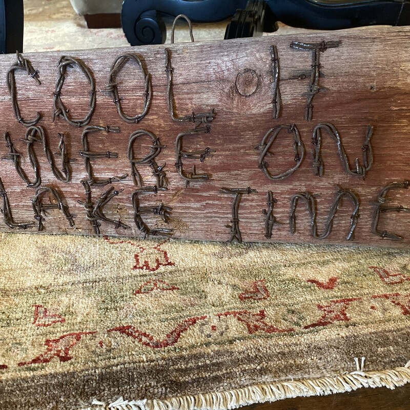 Handmade by a local artisan.

Cool It We Are On Lake Time, None, Size: 21x8.5