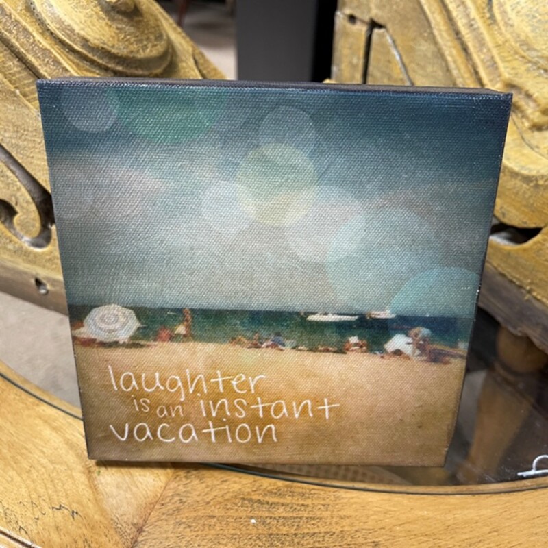 Laughter Is Vacation Canvas, Size: 6x6