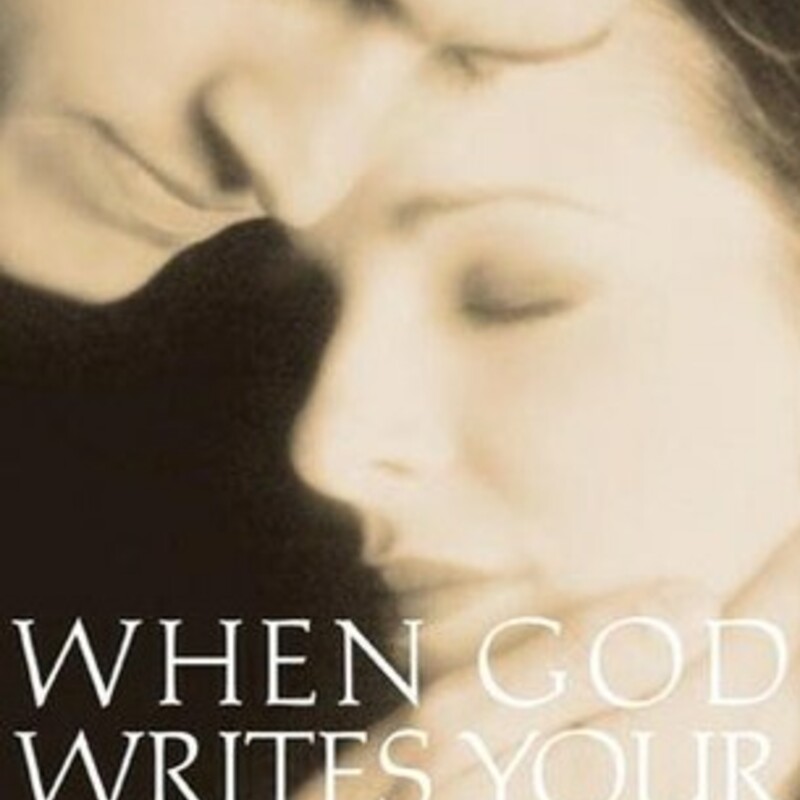 When God Writes Your Love