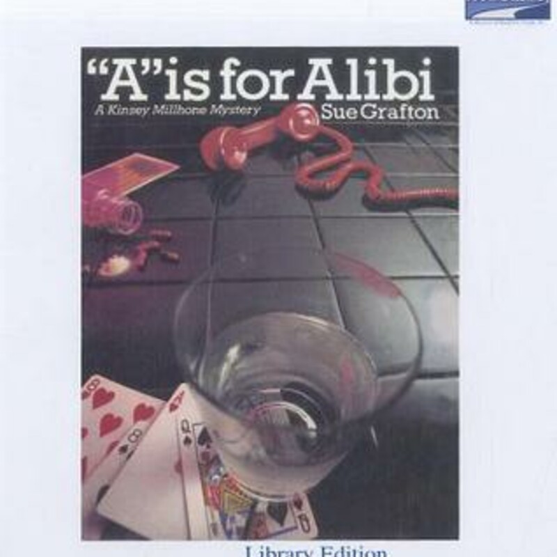 Audio
A is for Alibi
(Kinsey Millhone #1)
by Sue Grafton

When Laurence Fife was murdered, few mourned his passing. Plenty of people had reason to want him dead. But the police thought his wife Nikki - with motive, access and opportunity - was the #1 suspect. The jury thought so too.
Eight years later and out on parole, Nikki hires Kinsey Millhone, a gutsy P.I., to find the real killer. The trail is cold but Kinsey finds a lead. It brings her face-to-face with the murderer
This is the first in the popular series featuring California investigator Kinsey Millhone. She's 32, twice divorced, no kids, an ex-cop who likes her work... and who works strictly alone