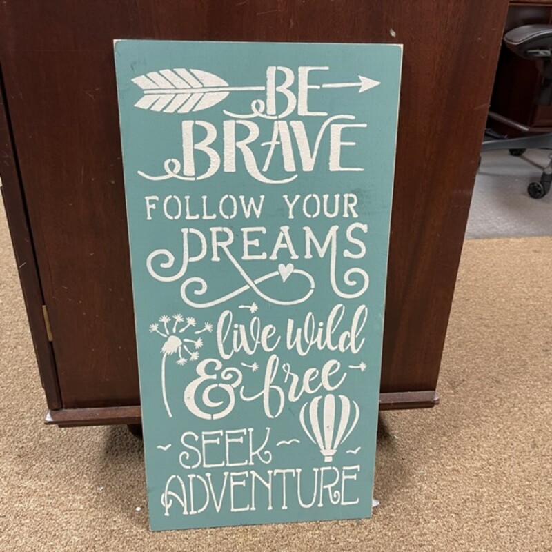 Be Brave Wall Sign, Size: 12x24