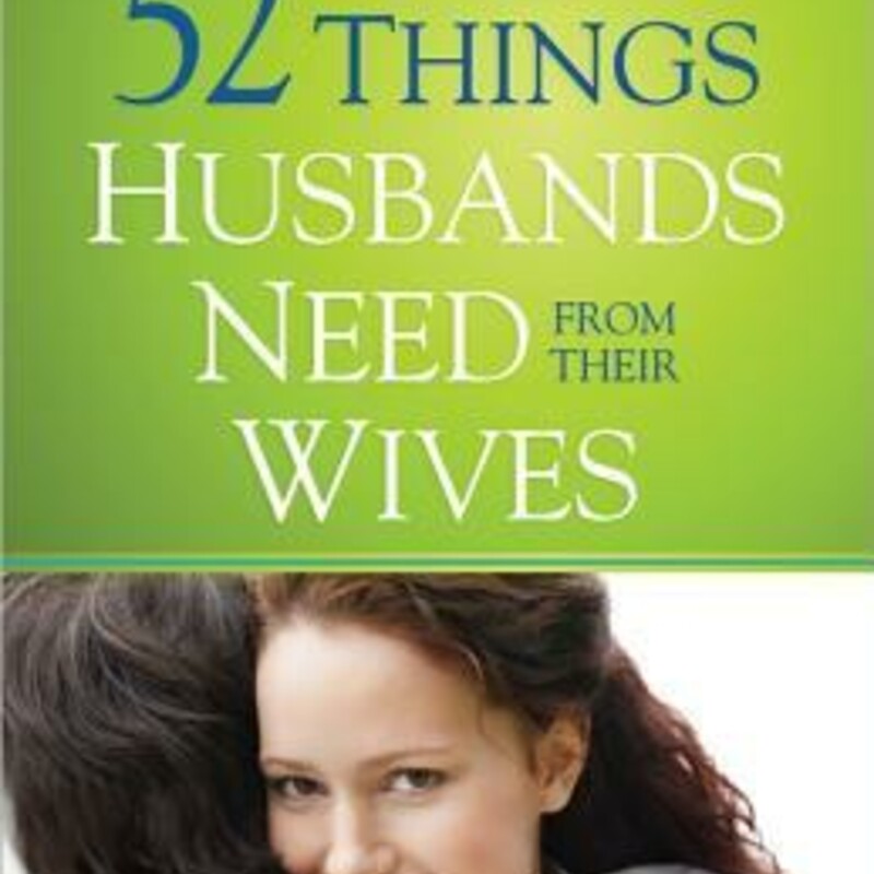 52 Things Husbands Need