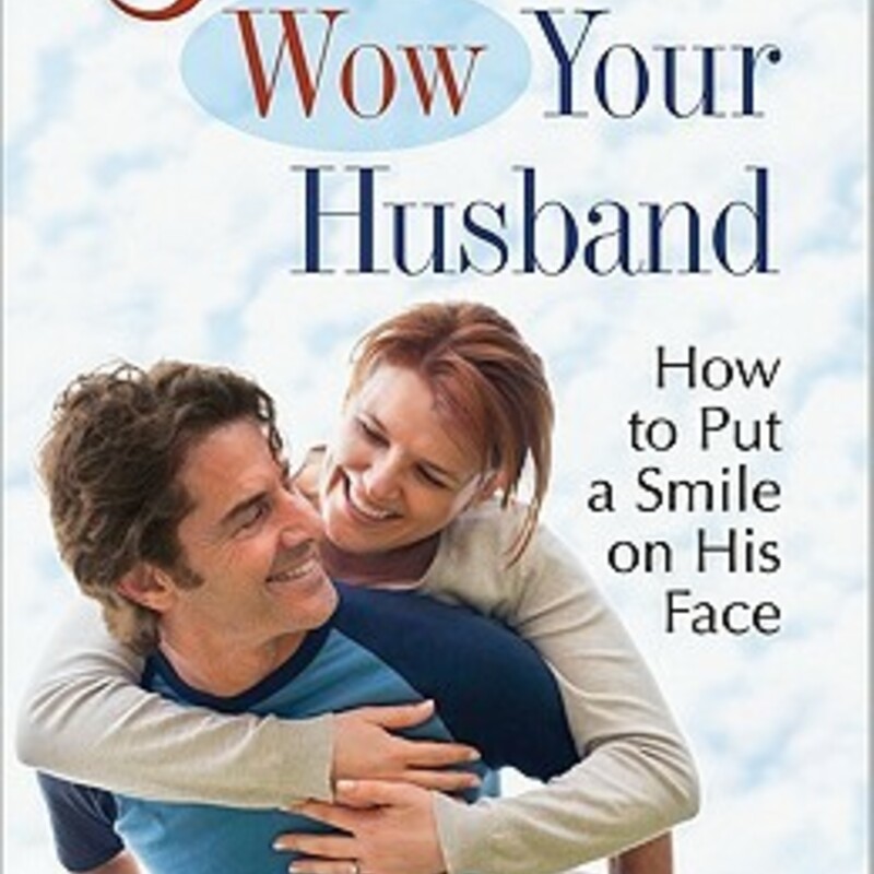 52 Ways To Wow Your Husba