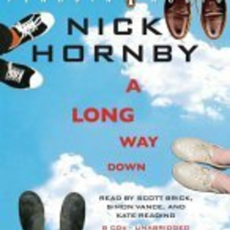 Audio - Unopened Package
A Long Way Down
by Nick Hornby, Scott Brick (Narrator), Kate Reading (Goodreads Author) (Narrator), Simon Vance (Goodreads Author) (Narrator)

More than just a reading of Hornby's fourth novel, this audiobook is nearly an audio play with three excellent actors playing four characters. Four different people find themselves on the same roof on New Year's Eve, but they have one thing in common–they're all there to jump to their deaths. A scandal-plagued talk-show host, a single mom of a disabled young man, a troubled teen, and an aging American musician soon unite in a common cause, to find out why Jess (the teen) can't get her ex-boyfriend to return her calls.