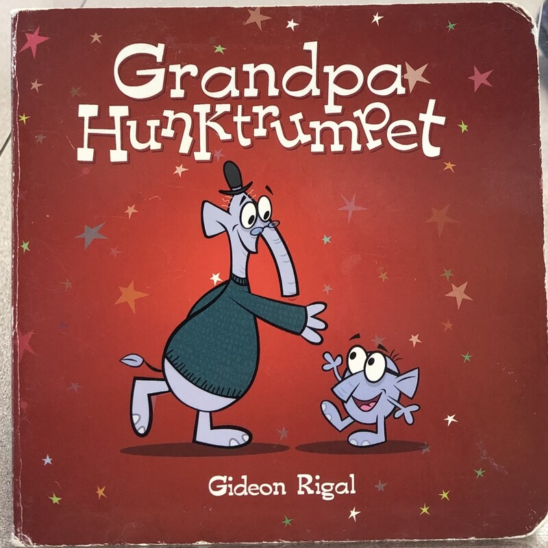 Grandpa Hunktrumpet, Multi, Size: Boardbook