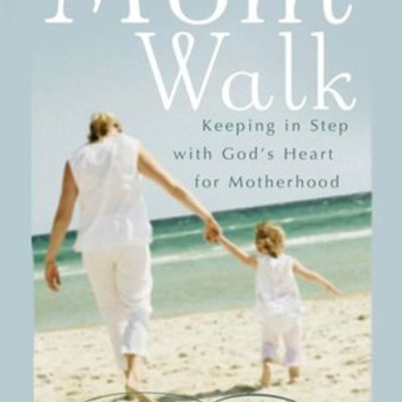 The Mom Walk