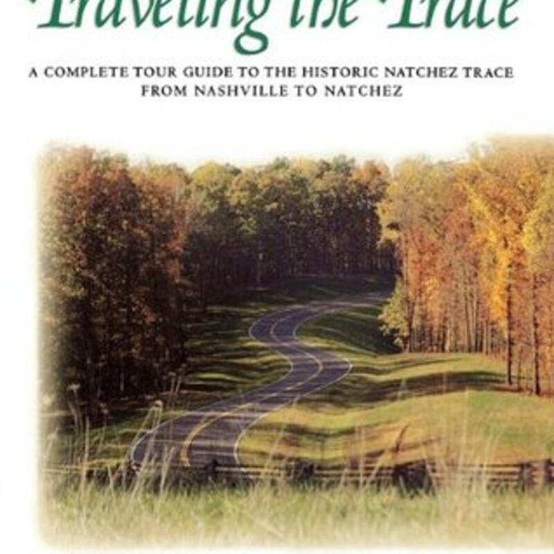 Traveling The Trace