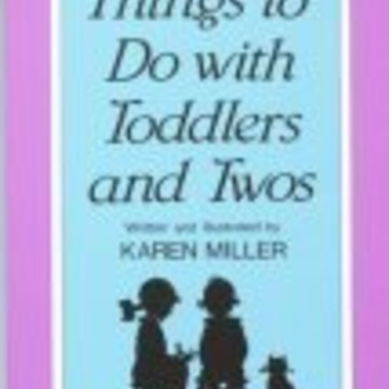 Things To Do With Toddler
