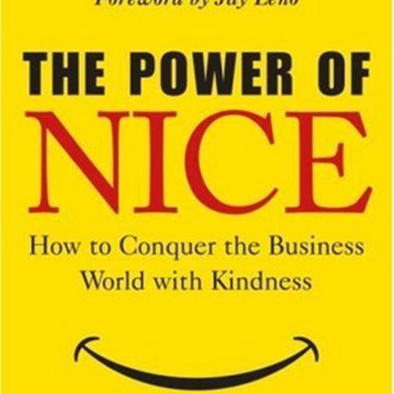 The Power Of Nice