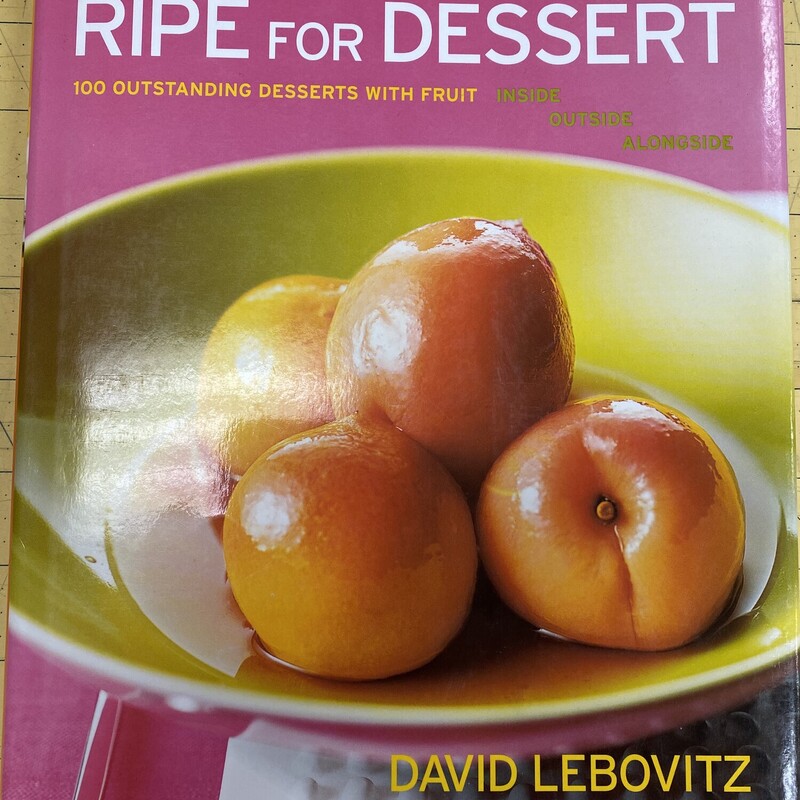 Ripe For Dessert Fruit Bo