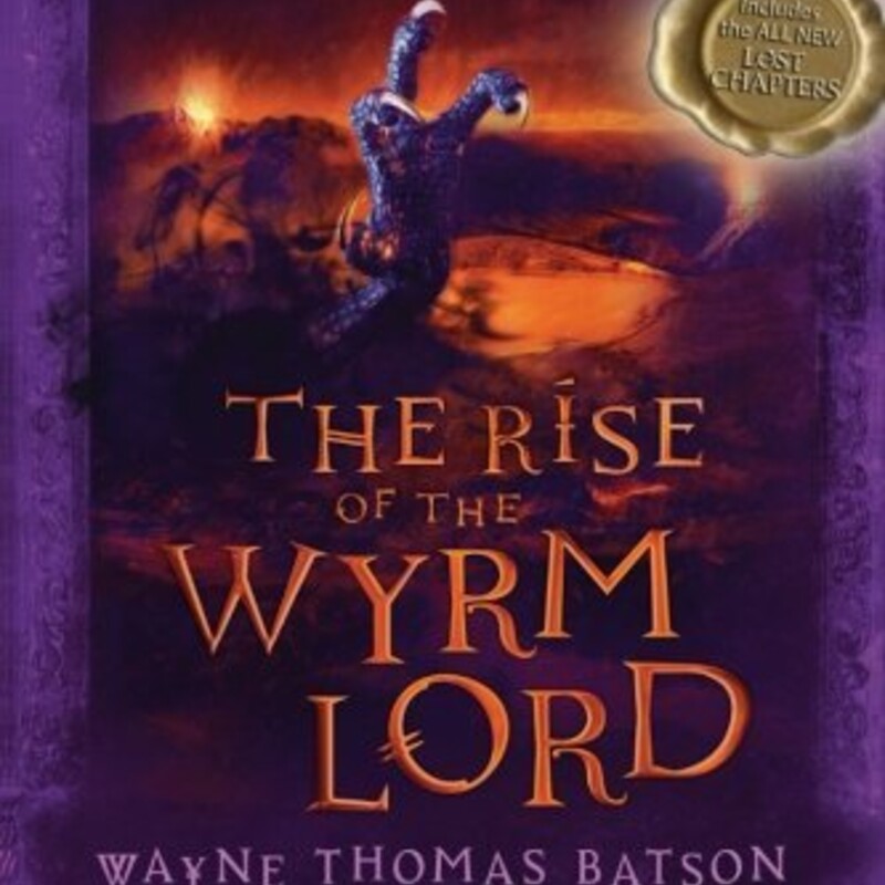 The Rise Of The Wyrm Lord