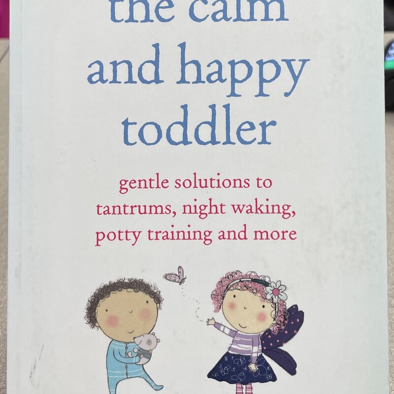 The Calm And HappyToddler, Multi, Size: Paperback