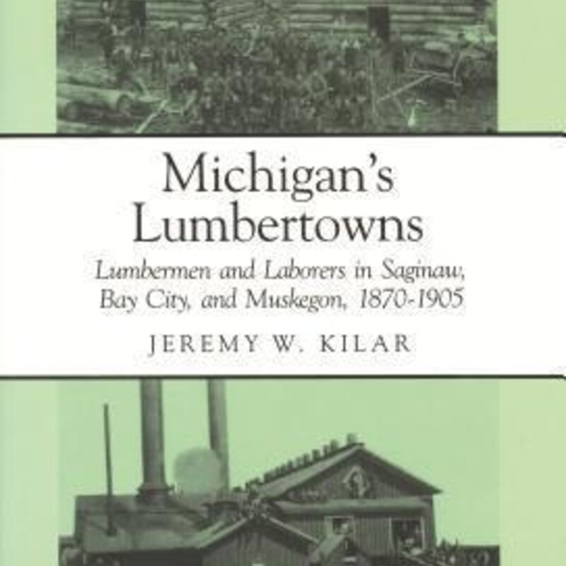 Michigans Lumbertown