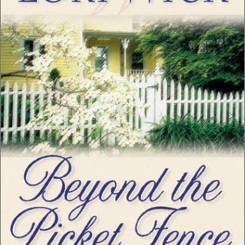 Beyond The Picket Fence: Pack Up Your Troubles