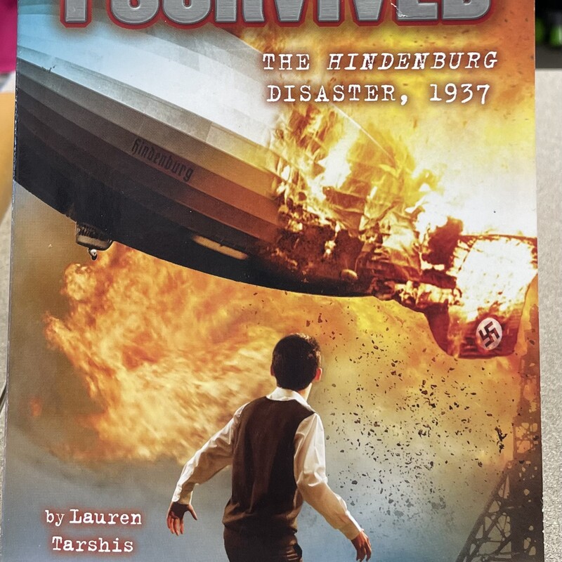 I Survived The Hindenburg Disaster 1937
 Multi, Size: Paperback