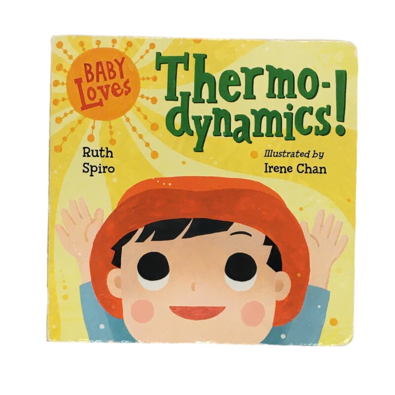 Baby Loves Thermodynamics
