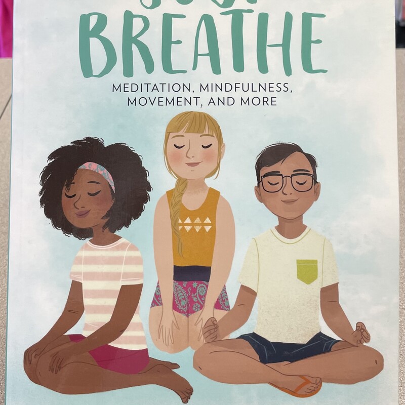 Just Breath, Multi, Size: Paperback