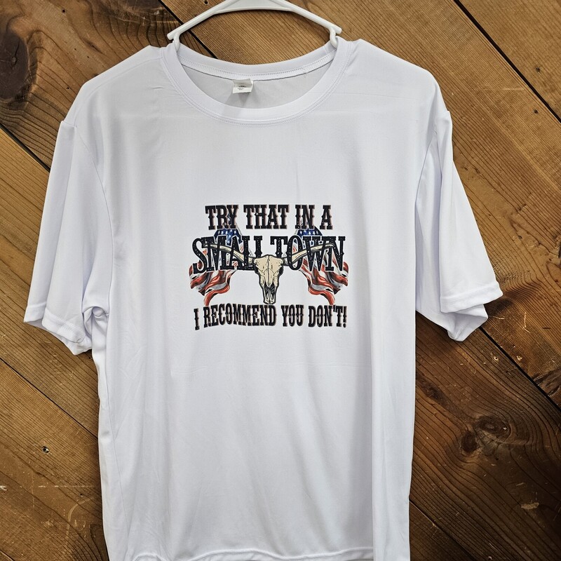 NEW TRY THAT IN A SMALL T, WHITE, Size: MEDIUM