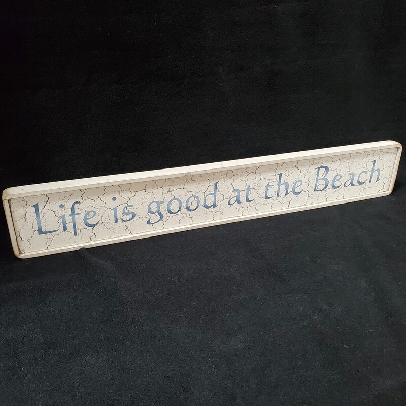 Life Is Good Wood Beach Sign, Size: 27x4