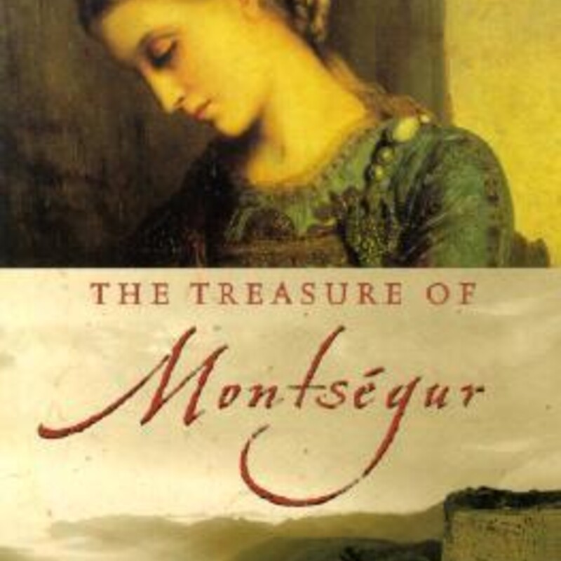 The Treasure Of Montsegur