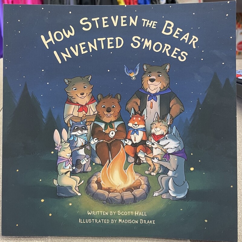 How Steven The Bear Invented Smores, Multi, Size: Paperback