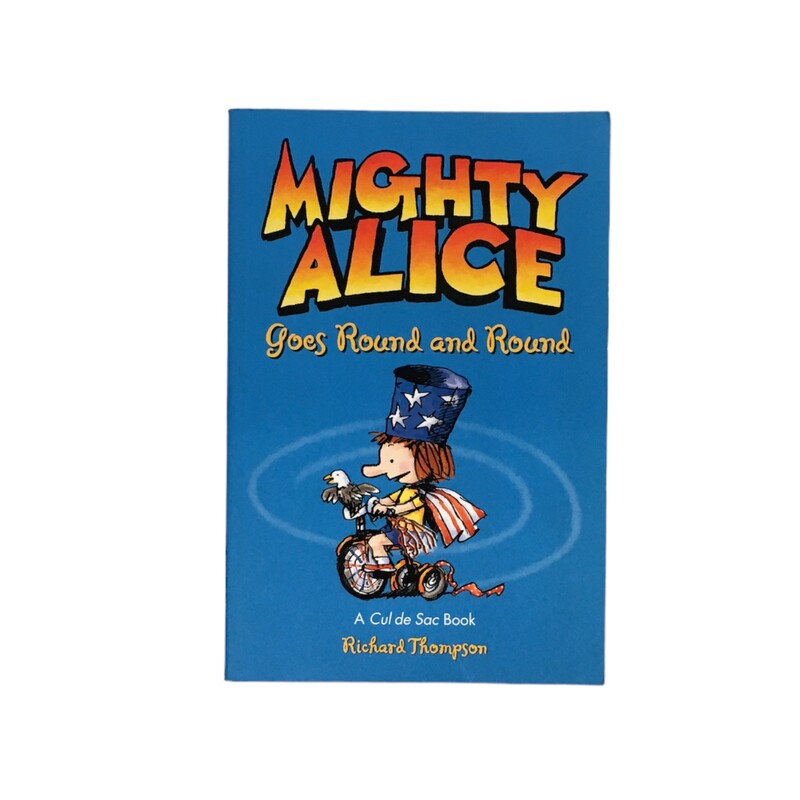 Mighty Alice Goes Round A