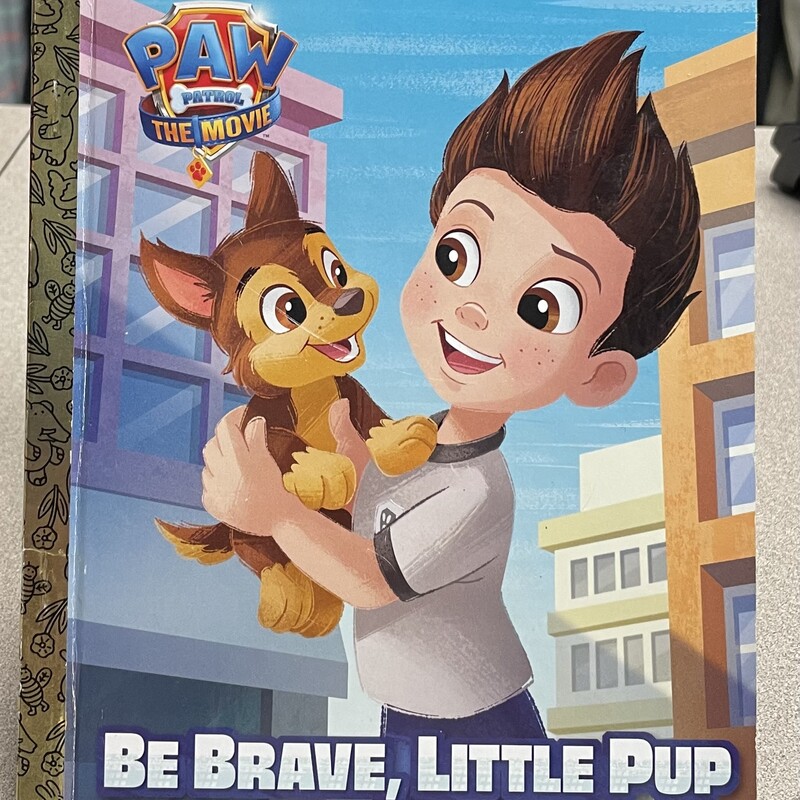 Be Brave Little Pup