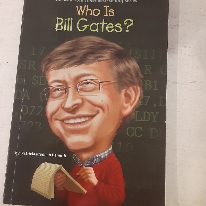 *Who Is Bill Gates