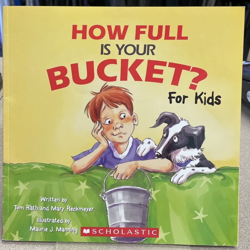 How Full Is Your Bucket?, Multi, Size: Paperback