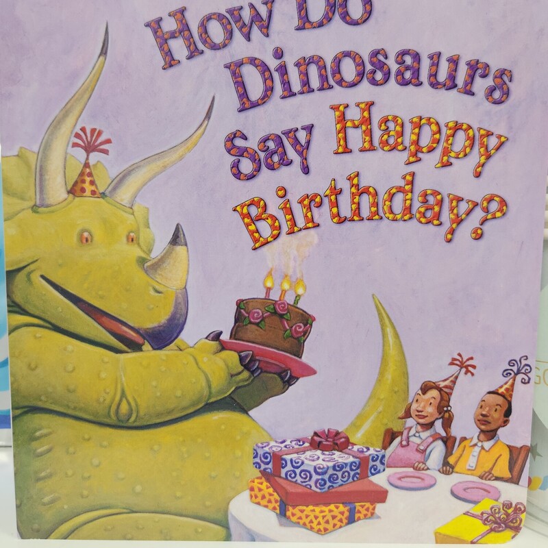 Dinosaurs Say Happy Birth