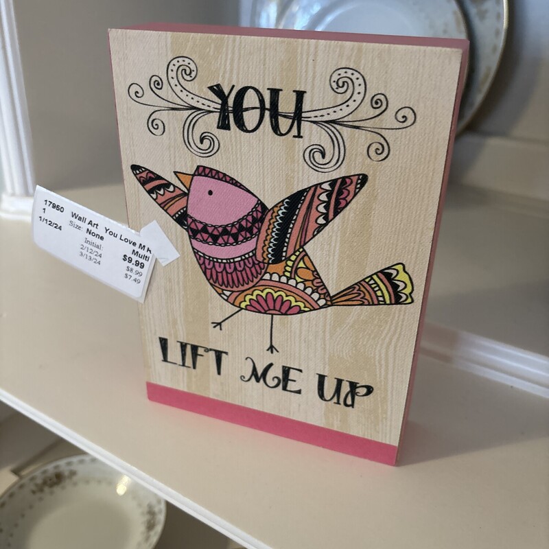 Wall Art   You Love Me Up
Multi