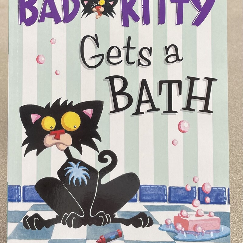 Bad Kitty Gets A Bath, Multi, Size: Paperback