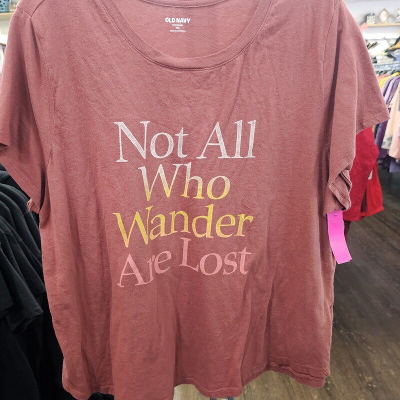 Not all who wander are lost - short sleeve tee in a soft burgandy color.