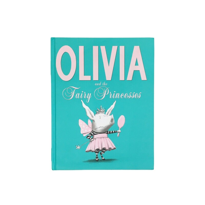 Olivia And The Fairy Prin
