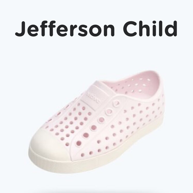 Native Jefferson Child, Milk Pink, Size: C13

It's the leader of lite-ness and our original EVA all-star, the uncompromisable Jefferson. Like any reigning ruler of the ring, the Jefferson encompasses all of the fine features that you'd expect from a Native shoe. It's shock absorbent, odor resistant, hand-washable, and comes in an infinite assortment of colors and treatments. Capabilities clouds could only dream of.

MATERIALS
Rubber Rand and Toe
Injection Molded EVA Construction