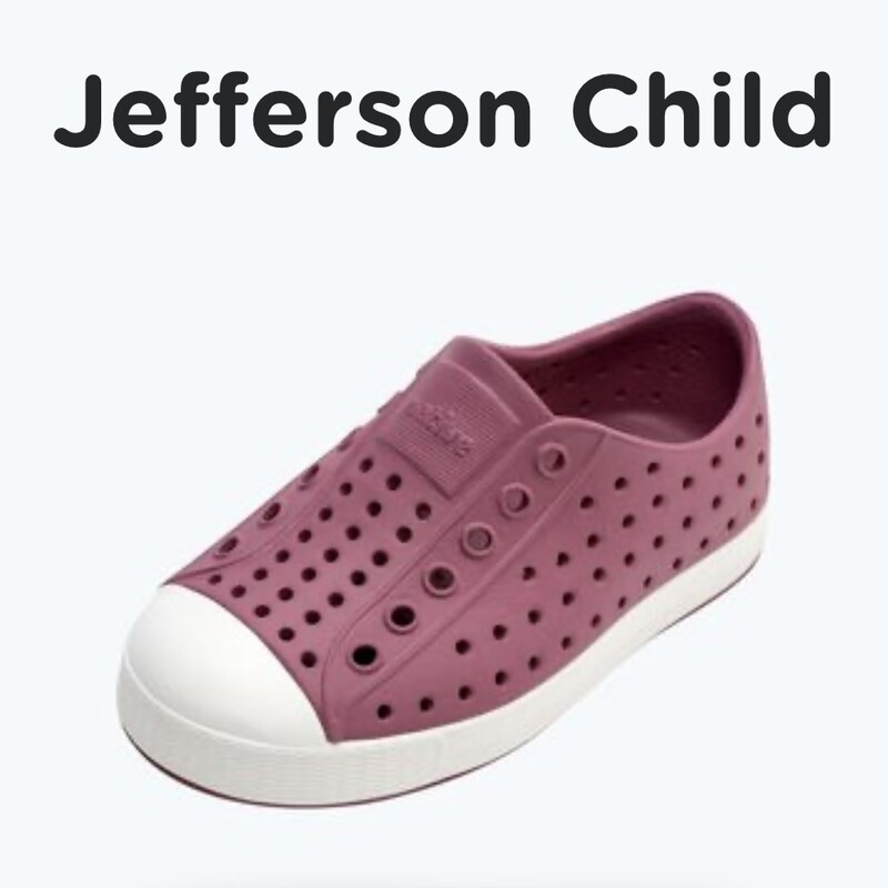 Native Jefferson Child, Twilight Pink, Size: C13

It's the leader of lite-ness and our original EVA all-star, the uncompromisable Jefferson. Like any reigning ruler of the ring, the Jefferson encompasses all of the fine features that you'd expect from a Native shoe. It's shock absorbent, odor resistant, hand-washable, and comes in an infinite assortment of colors and treatments. Capabilities clouds could only dream of.

MATERIALS
Rubber Rand and Toe
Injection Molded EVA Construction