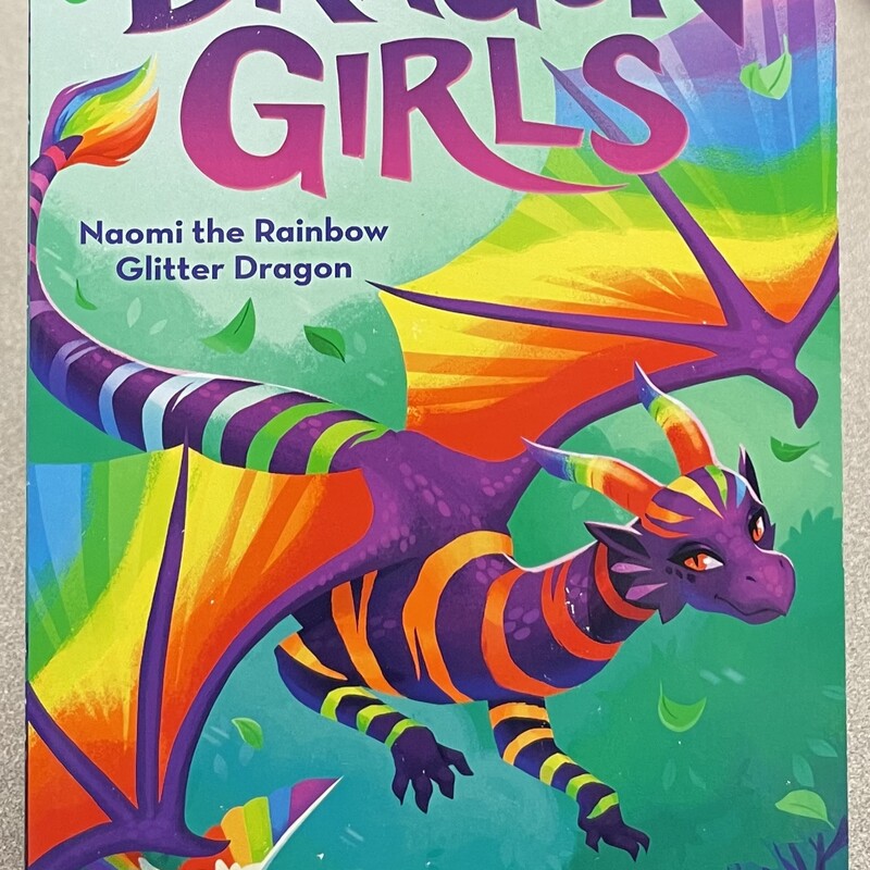 Dragon Girls Naomi The Rainbow Glitter Dragon, Multi, Size: Paperback