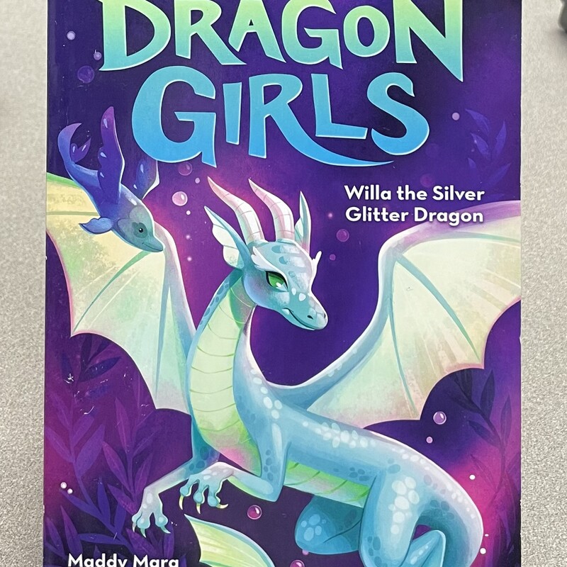 Dragon Girls Willa The Silver Glitter Dragon, Multi, Size: Paperback