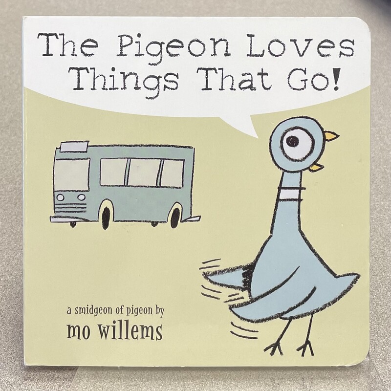 The Pigeon Loves Things That Go!, Multi, Size: Boardbook