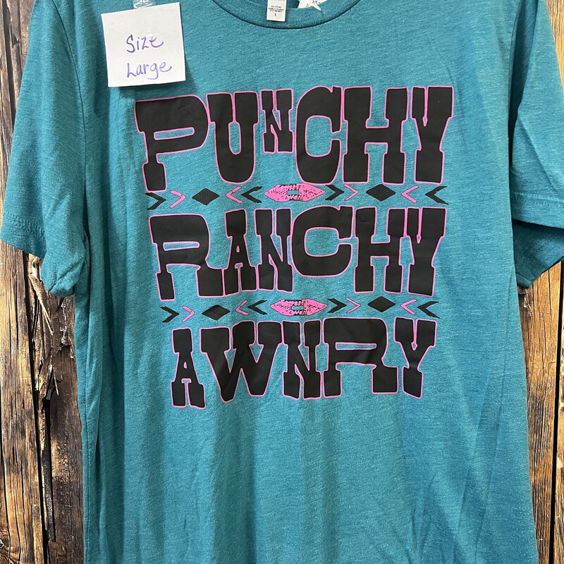 Teal Punchy Ranchy Shirt